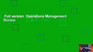 Full version  Operations Management  Review