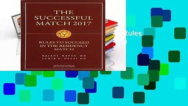 [Doc] The Successful Match 2017: Rules for Success in the Residency Match