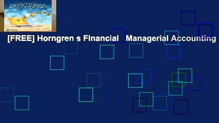 [FREE] Horngren s Financial   Managerial Accounting