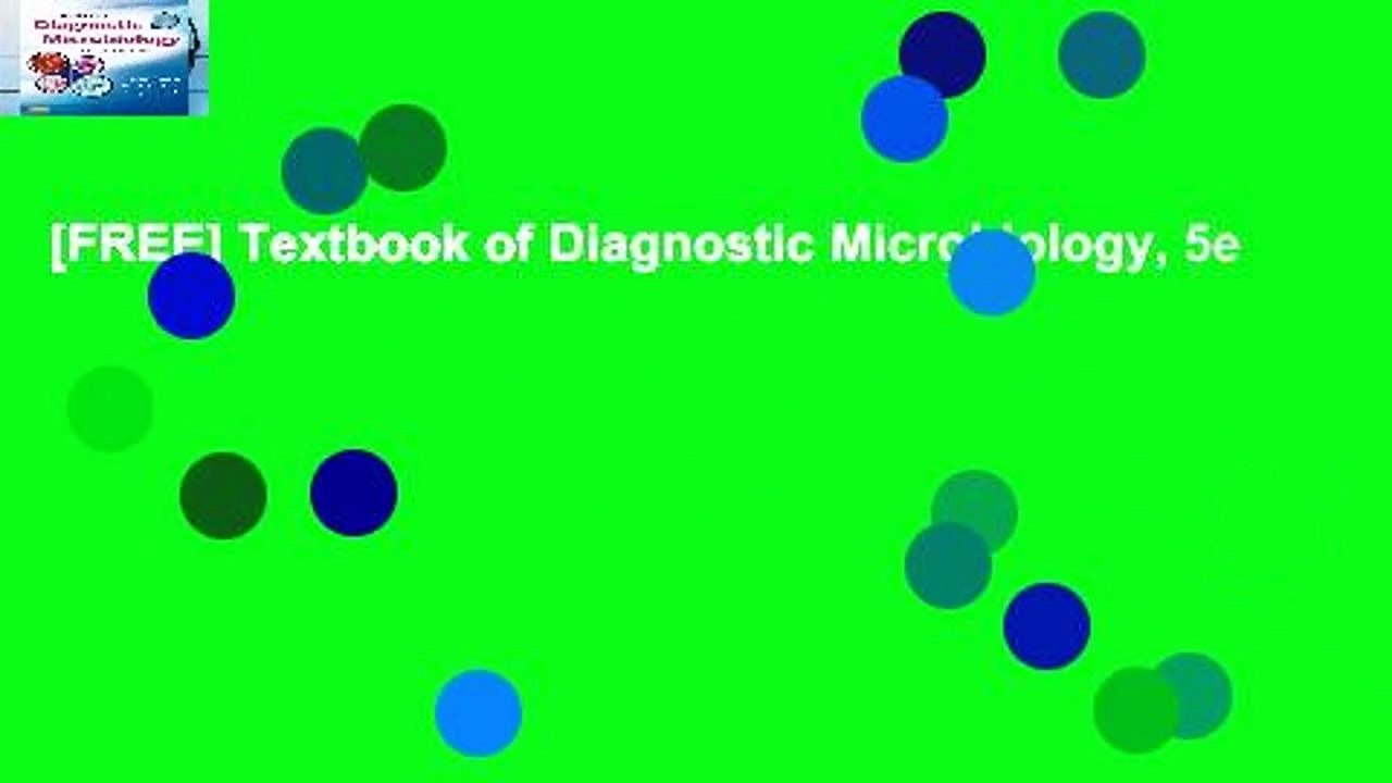 [FREE] Textbook of Diagnostic Microbiology, 5e