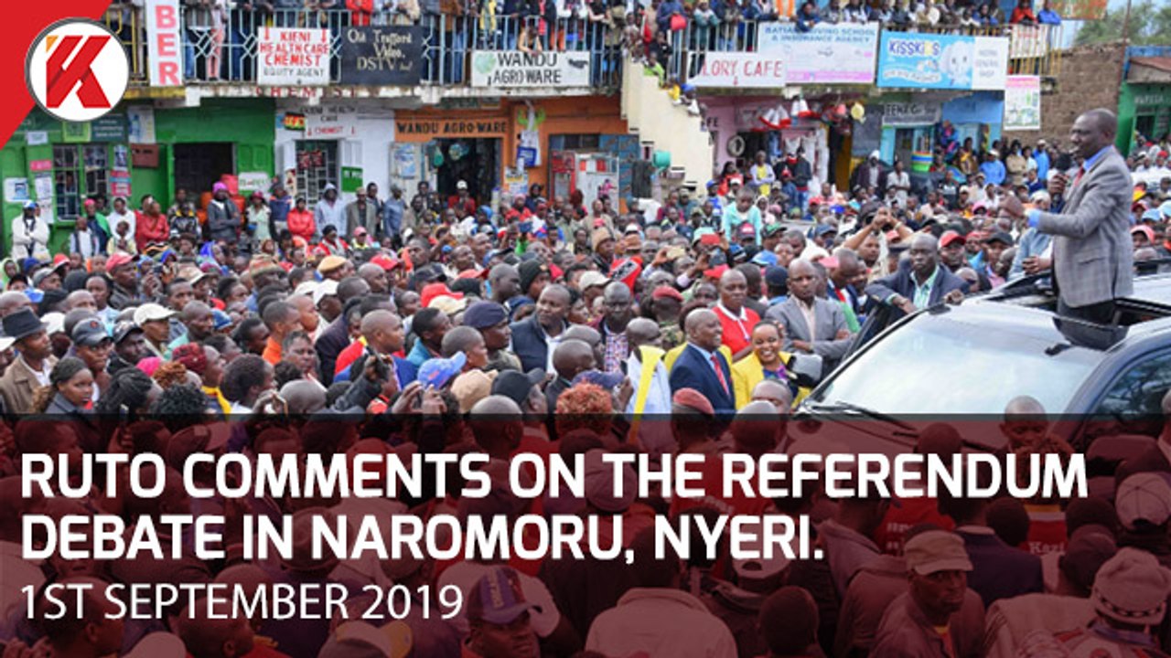 Ruto Comments on Referendum Debate