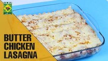 Classic Butter Chicken Lasagna | Lazzat | Masala TV Show | Samina Jalil