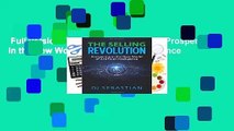 Full version  The Selling Revolution: Prospering in the New World  of Artificial Intelligence