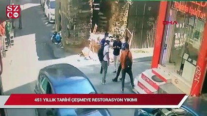 Restore edeceğiz diye 451 yıllık çeşmeyi yıktılar