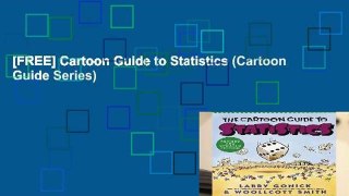 [FREE] Cartoon Guide to Statistics (Cartoon Guide Series)