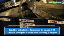 Tata Steel announces closure of UK factory, nearly 400 jobs on the line