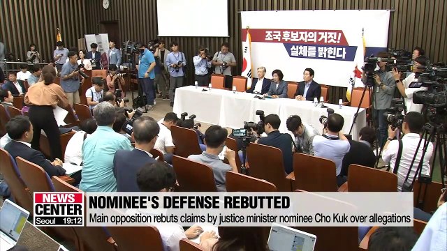 Main opposition rebuts claims by justice minister nominee Cho Kuk over allegations