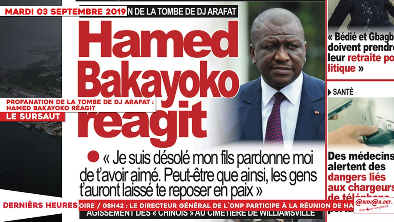 Le Titrologue du 03 Septembre 2019 : Profanation de la tombe de Dj Arafat, Hamed Bakayoko réagit