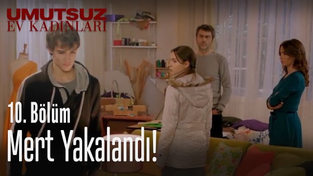 Mert yakalandı! - Umutsuz Ev Kadınları 10. Bölüm