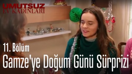Gamze'ye doğum günü sürprizi - Umutsuz Ev Kadınları 11. Bölüm