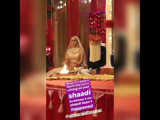 Shraddha Arya fed up of sitting in &#39;Shaadi Ka Mandap&#39; from past 1 month while shooting