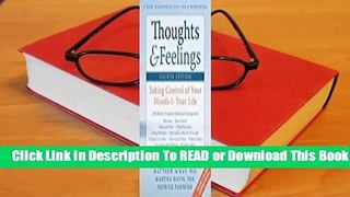 [Read] Thoughts and Feelings: Taking Control of Your Moods and Your Life  For Free