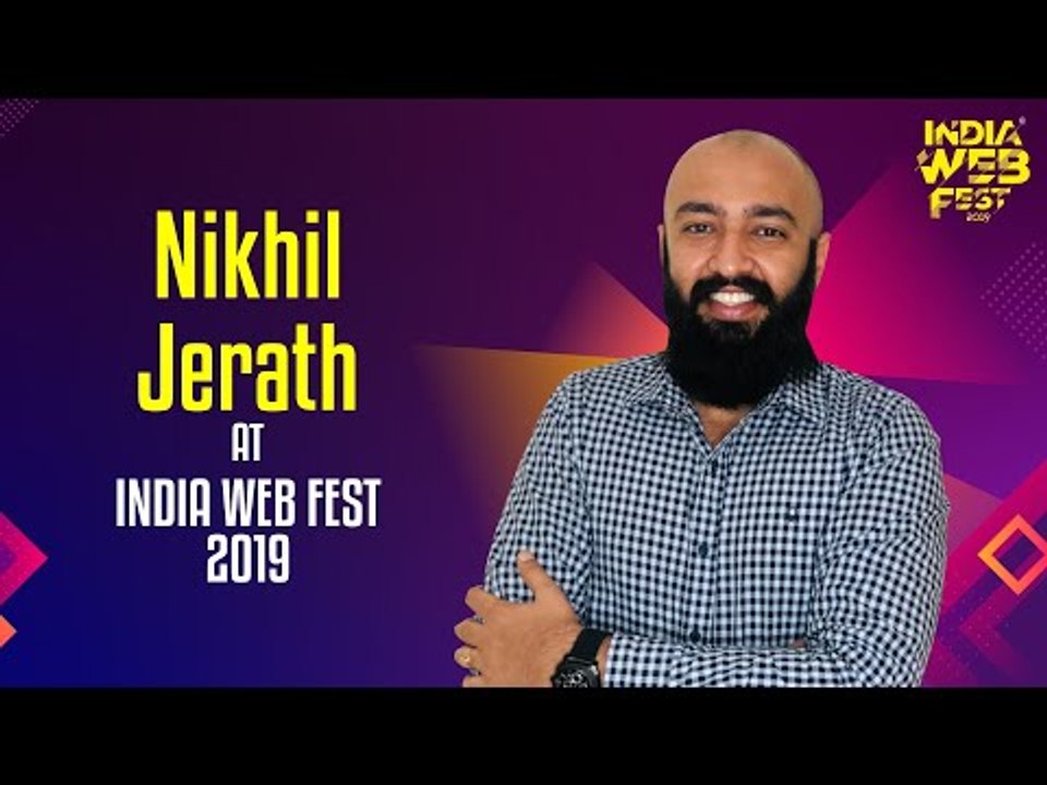 Nikhil Jerath speaks at India Web Fest