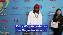 Fetty Wap Arrested in Las Vegas for Assault