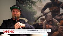 Interview de Patrice Désilets, le créateur d'Ancestors