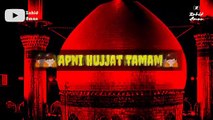 Kar Chuka Woh Abhi Apni Hujjat Tamam || Mere Hussain Tujhe Salam | Muharram Status | Mehmood Attari