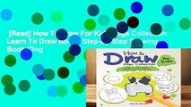 [Read] How To Draw For Kids Dogs Collection: Learn To Draw Books Step-By-Step Drawing Book (Dog