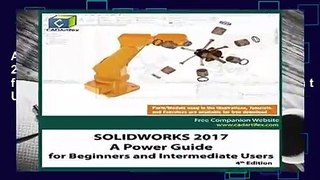 About For Books  SOLIDWORKS 2017: A Power Guide for Beginners and Intermediate Users  For Kindle