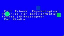 Full E-book  Psychological Theories for Environmental Issues (Ethnoscapes)  For Kindle