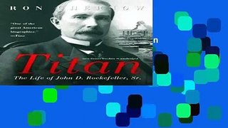 [GIFT IDEAS] Titan: The Life of John D. Rockefeller, Sr.