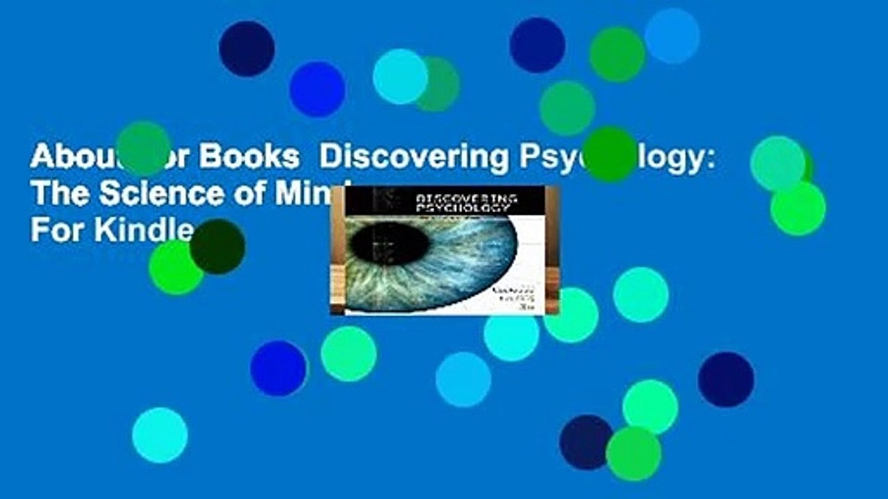 About For Books  Discovering Psychology: The Science of Mind  For Kindle