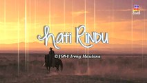Rachmat Kartolo - Hati Rindu (Official Lyric Video)