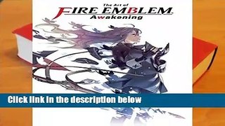 [Read] The Art of Fire Emblem : Awakening  For Free