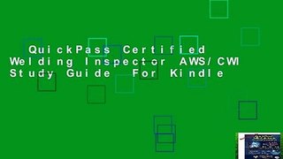 QuickPass Certified Welding Inspector AWS/CWI Study Guide  For Kindle