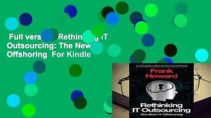 Full version  Rethinking IT Outsourcing: The New IT Offshoring  For Kindle