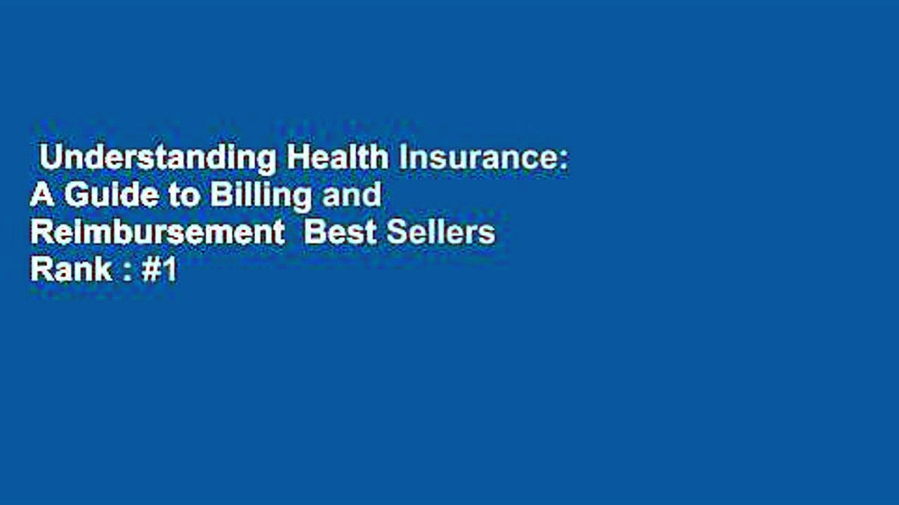Understanding Health Insurance: A Guide to Billing and Reimbursement  Best Sellers Rank : #1
