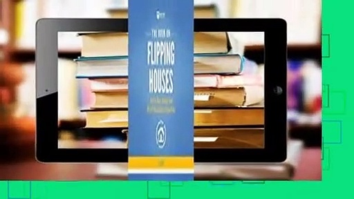 Full E-book  The Book on Flipping Houses: How to Buy, Rehab, and Resell Residential Properties