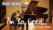 Lauv & Troye Sivan - i'm so tired... Piano by Ray Mak