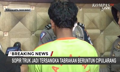 Tải video: [BREAKING NEWS] Polisi Tetapkan Sopir Truk Jadi Tersangka Kecelakaan Tol Cipularang