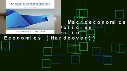 Full version  Macroeconomics: Theories and Policies (Pearson Series in Economics (Hardcover))