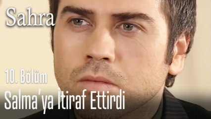 Mithat büyük gerçeği öğreniyor - Sahra 10. Bölüm