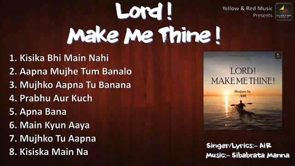 Lord! Make me Thine! - Album _ AiR Atman in Ravi _ 2019 _ Bhajan Song _ Devotional song
