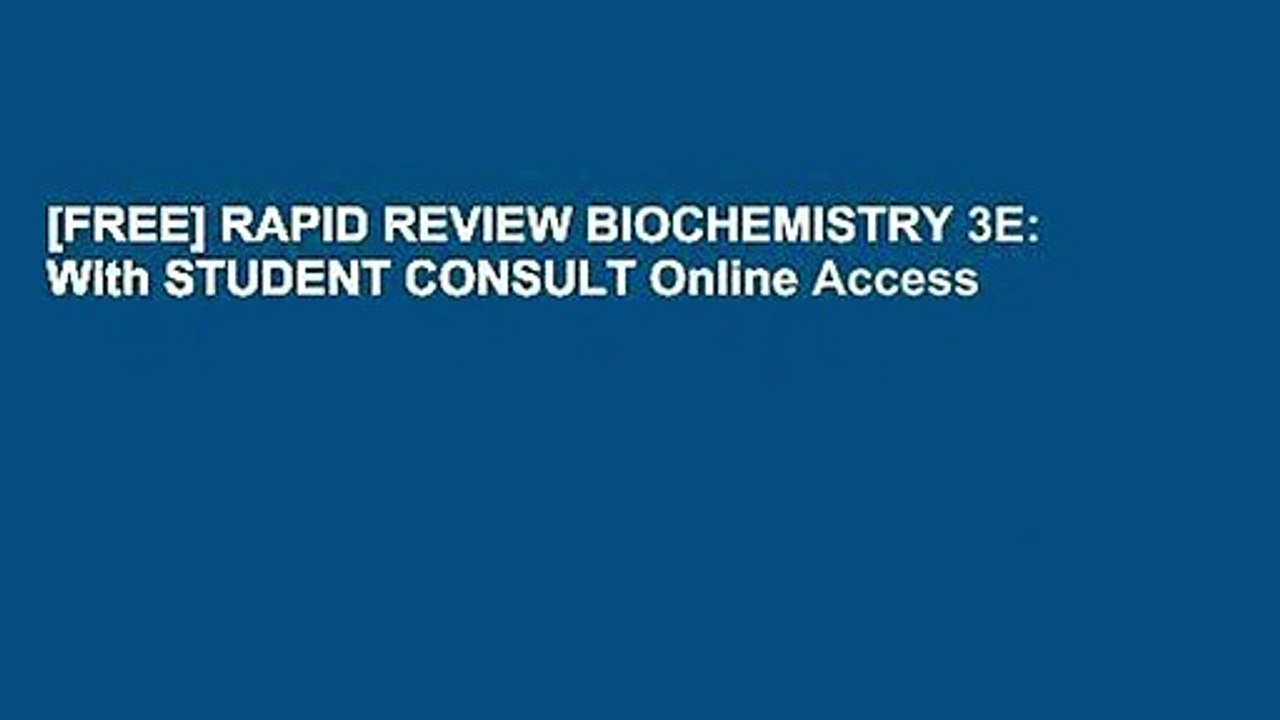 [FREE] RAPID REVIEW BIOCHEMISTRY 3E: With STUDENT CONSULT Online Access