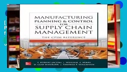 [READ] Manufacturing Planning and Control for Supply Chain Management: The CPIM Reference, Second