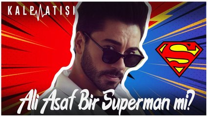 Ali Asaf bir süperman mi? - Kalp Atışı