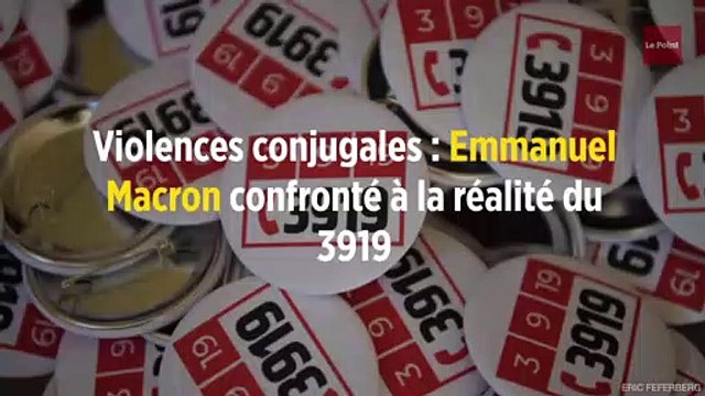 Violences conjugales : Emmanuel Macron confronté à la réalité du 3919