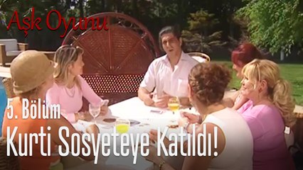 Kurti, hanımlarla biriba oynuyor - Aşk Oyunu 5. Bölüm