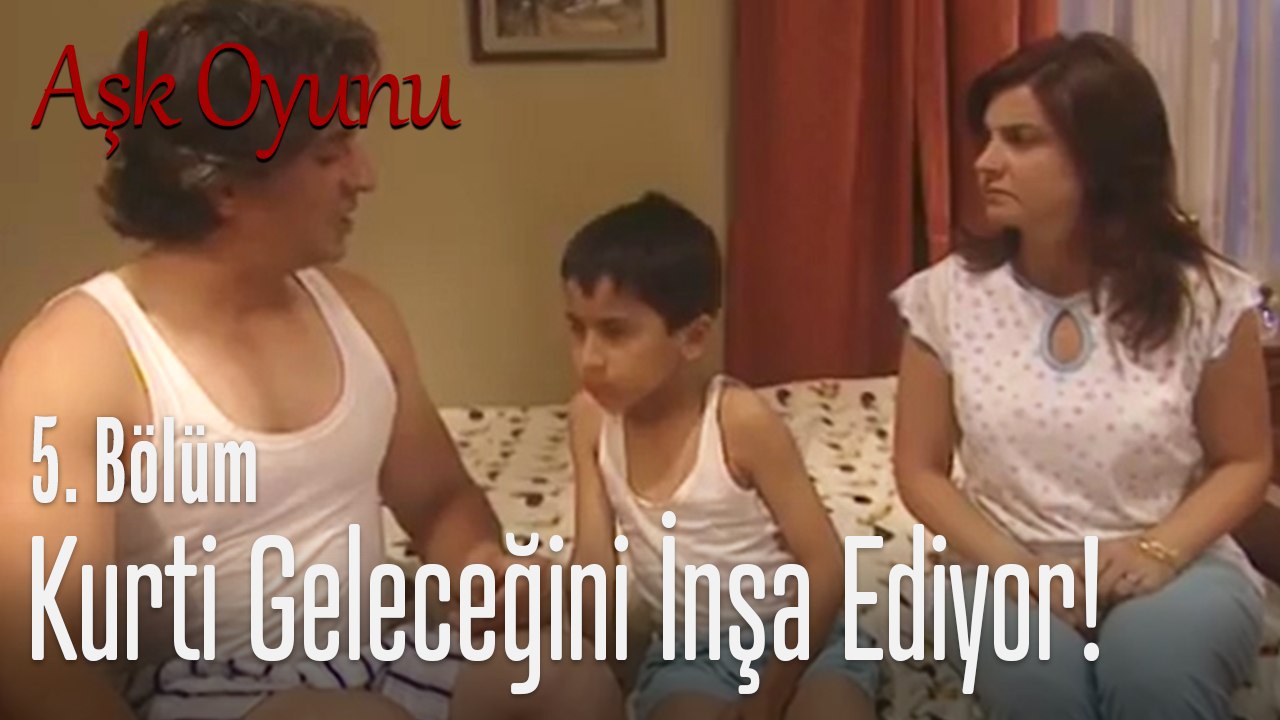 Kurti geleceğini inşa ediyor - Aşk Oyunu 5. Bölüm