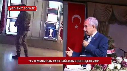 Bülent Arınç'tan 15 Temmuz yorumu: 15 Temmuz'u kullanarak çıkar sağlayanlar var