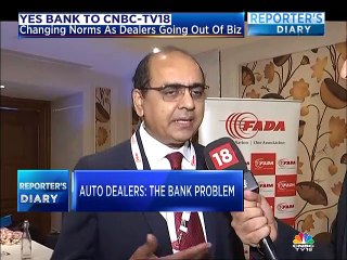 Banks changing lending norms as dealers going out of business, says Yes Bank