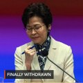 Hong Kong extradition bill to be withdrawn – Carrie Lam