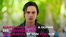 Alain Delon convalescent : son fils Alain-Fabien s'affiche à ses côtés et rassure