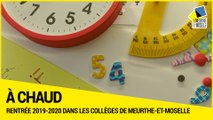 [A CHAUD] - La rentrée 2019-2020 des collèges en Meurthe-et-Moselle