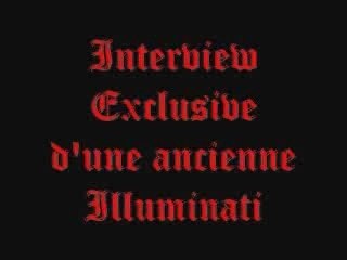 Interview d'un ex illuminati 1/2