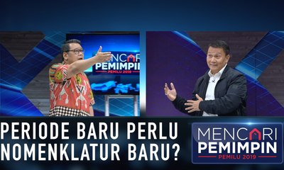 Periode Baru Perlu Nomenklatur Baru? - MENCARI PEMIMPIN