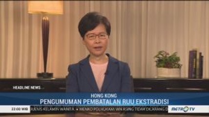 Carrie Lam Cabut RUU Ekstradisi Hong Kong